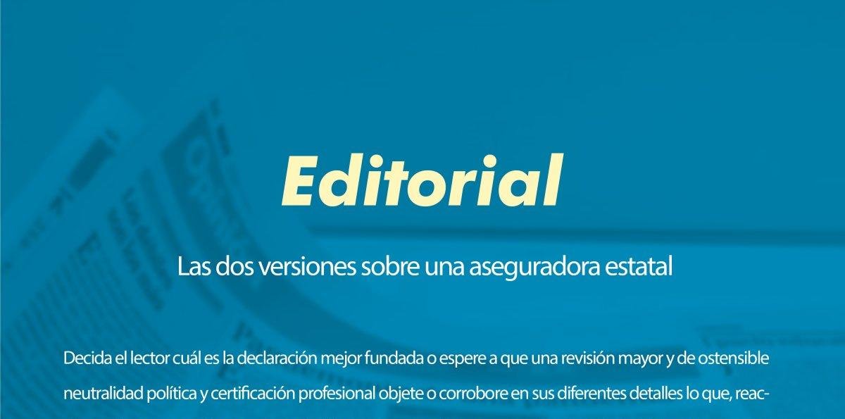 Las dos versiones sobre una aseguradora estatal